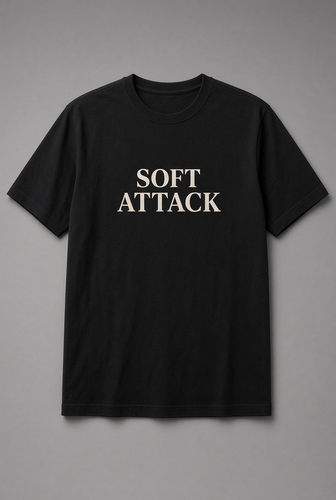 Soft Attack Serif Typography Unisex T-Shirt